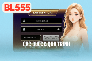 Các bước cụ thể trong quá trình đăng ký BL555