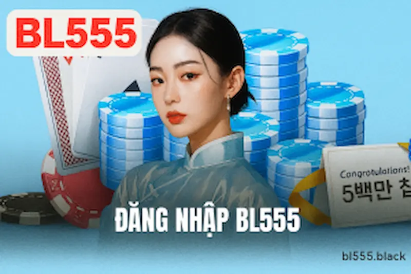 Đăng nhập BL555